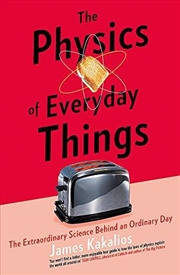 Buy The Physics Of Everyday Things