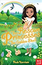 Buy Rescue Princesses: The Golden Shell (the Rescue Princesses)