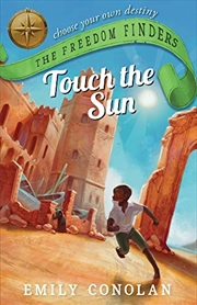 Buy Touch The Sun (the Freedom Finders)