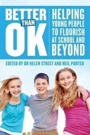 Buy Better Than OK: Helping Young People to Flourish