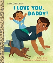 Buy A Little Golden Book - I Love You, Daddy