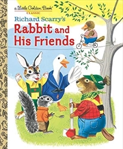 Buy A Little Golden Book - Richard Scarry's Rabbit and His Friends