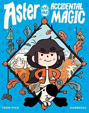 Buy Aster and the Accidental Magic