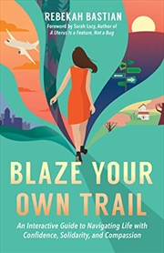 Buy Blaze Your Own Trail