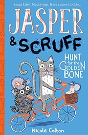 Buy Hunt For The Golden Bone (jasper And Scruff)