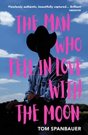 Buy The Man Who Fell In Love With The Moon