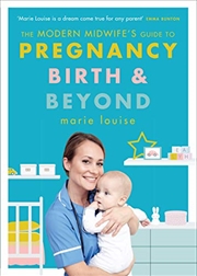 Buy The Modern Midwife's Guide to Pregnancy, Birth and Beyond