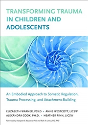 Buy Transforming Trauma in Children and Adolescents