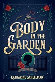 Buy The Body in the Garden