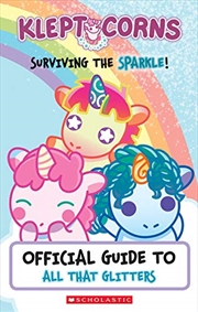 Buy Surviving The Sparkle! An Official Guide To All That Glitters (kleptocorns)