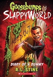 Buy Diary Of A Dummy (goosebumps Slappyworld #10)