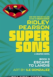 Buy Super Sons Escape to Landis