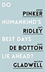 Buy Do Humankind's Best Days Lie Ahead?