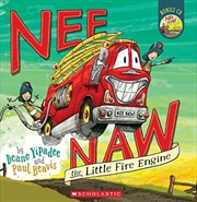 Buy Nee Naw The Little Fire Engine (nee Naw)