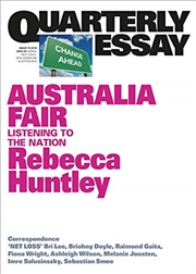 Buy Australia Fair: Listening to the Nation:  Quarterly Essay 73