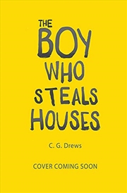 Buy The Boy Who Steals Houses