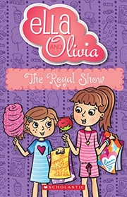 Buy Ella And Olivia #23: The Royal Show