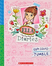 Buy Ella Diaries #16: Gym Squad Tumble  