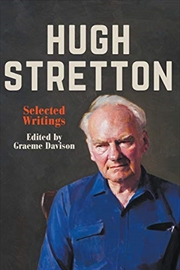 Buy Hugh Stretton: Selected Writings