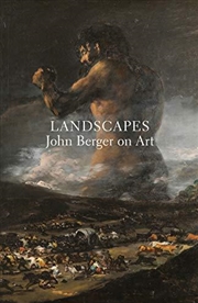 Buy Landscapes: John Berger On Art