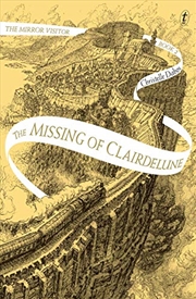 Buy The Missing of Clairdelune: The Mirror Visitor, Book Two