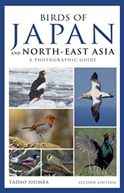 Buy Photographic Guide To The Birds Of Japan And North-east Asia