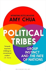 Buy Political Tribes: Group Instinct And The Fate Of Nations