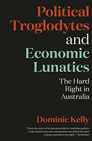 Buy Political Troglodytes and Economic Lunatics