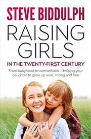 Buy Raising Girls in the 21st Century 