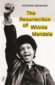 Buy The Resurrection of Winnie Mandela