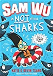 Buy Sam Wu Is Not Afraid Of Sharks!