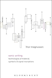 Buy Sonic Writing: Technologies Of Material, Symbolic, And Signal Inscriptions