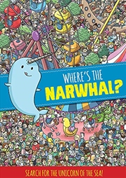 Buy Where's The Narwhal? A Search And Find Book