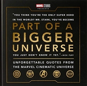 Buy Part Of A Bigger Universe (marvel Studios)