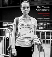 Buy Our Voices, Our Streets: American Protests 2001-2011