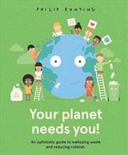 Buy Your Planet Needs You!