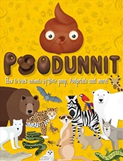 Buy Poodunnit: How To Track Animals By Their Poop, Footprints And More!