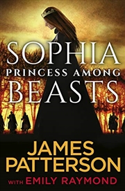 Buy Sophia, Princess Among Beasts