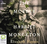 Buy The Murder of Harriet Monckton