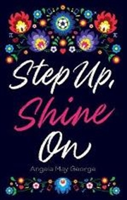 Buy Step Up, Shine On!