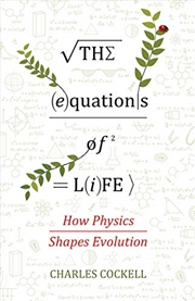 Buy The Equations Of Life: How Physics Shapes Evolution