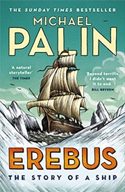 Buy Erebus: The Story of a Ship