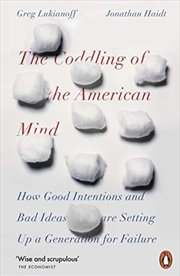 Buy The Coddling of the American Mind