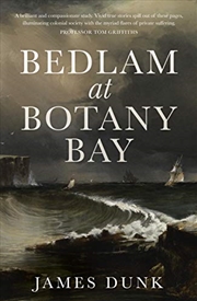 Buy Bedlam At Botany Bay