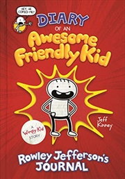 Buy Diary of an Awesome Friendly Kid: Rowley Jefferson's Journal