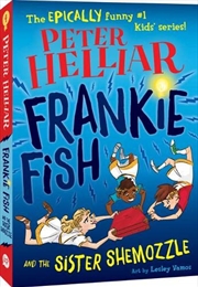 Buy Frankie Fish And The Sister Shemozzle