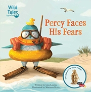 Buy Wild Tales: Percy Faces his Fears 