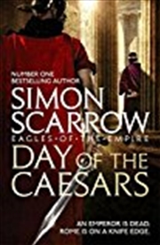 Buy Day Of The Caesars (eagles Of The Empire 16)