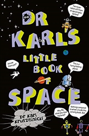 Buy Dr Karl's Little Book Of Space