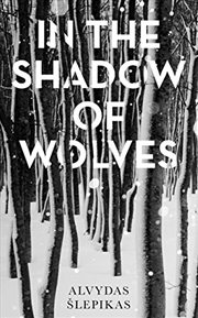 Buy In The Shadow Of Wolves